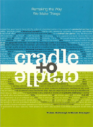 Cradle to Cradle Cradle to Cradle